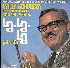 Willy Schobben & His Golden Trumpet, -La-La-La -/Jedan Dan -1968 - Vinylsingle Nederlands Trompet-