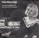 Martine Bijl -Bloemendaalse Bos -Vanavond Of Vannacht -Fotohoes --Knokke 1966 vinylsingle - 1 - Thumbnail