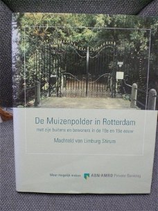 De Muizenpolder in Rotterdam Machteld van Limburg Stirum