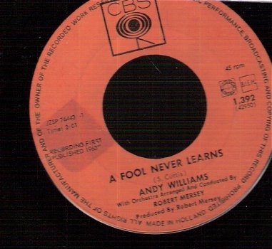 Andy Williams - A Fool Never Learns & Charade- vinyl single 1964 - 1