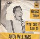 Andy Williams - Almost There & Who Can I Turn To -VINYLSINGLE 1967 - 1 - Thumbnail