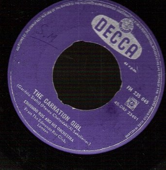 Edmundo Ros And His Orchestra -Melodie D'Amour -The Carnation Girl -vinylsingle 1958 - 2