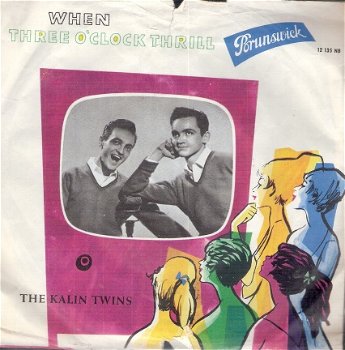 The Kalin Twins -When & Three O'Clock Thrill - vinylsingle 1958 - met fotohoes - 1