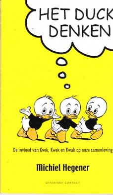 Het Duck denken door Michiel Hegener