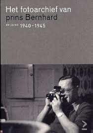 Het Fotoarchief Van Prins Bernhard (Hardcover/Gebonden)