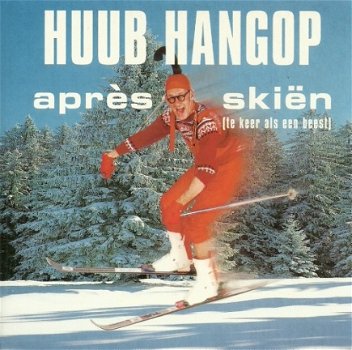 Huub Hangop - Après Skiën (tekeer als een beest) 2 Track CDSingle - 1