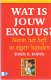 Wat is jouw excuus? door John P. Foppe - 1 - Thumbnail