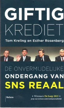 De onvermijdelijke ondergang van SNS Reaal door T. Kreling - 1