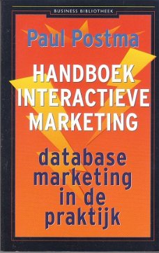 Handboek interactieve marketing door Paul Postma