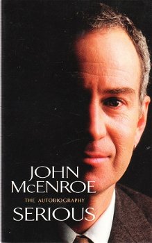 Serious, autobiography by John McEnroe - 1