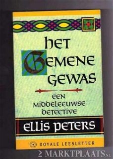 Ellis Peters - Het Gemene Gewas