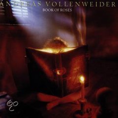 Andreas Vollenweider - Book Of Roses - 1