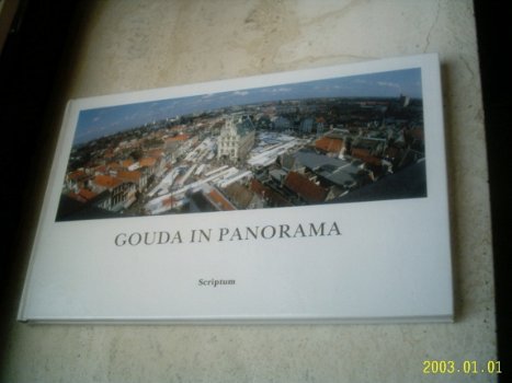 Gouda in panorama(ISBN 9071542407, Theo de Jong). - 1