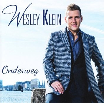 Wesley Klein - Onderweg (Nieuw) - 1