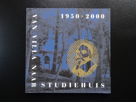 Van villa naar studiehuis 1950 - 2000 - Rivius Lyceum - 1