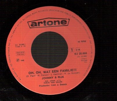 Johnny & Rijk- Oh, Oh, Wat Een Familie!!!- Gooi 't Maar In M'n Hoedje- vinylsingle 1968 - 1