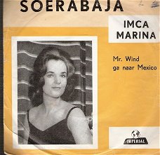 Imca Marina- Soerabaja- Mr. Wind Ga Naar Mexico -vinylsingle Nederlandstalig 1963