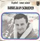 Bobbejaan Schoepen- Ik Geloof & Zomer, Winter- Vinylsingle -oorspronkelijk uit 1967 -met Fotohoes - 1 - Thumbnail