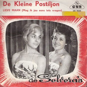 De Selvera's- De Kleine Postiljon - Lieve Maan- vinylsingle 1961 - 1