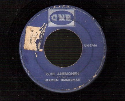 Hermien Timmerman- Rode Anemonen & Zeven Donkerrode Rozen -vinylsingle 1964 - 1