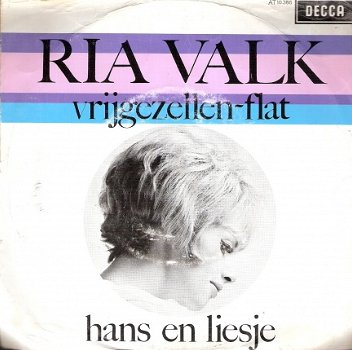 Ria Valk- Vrijgezellen-Flat & Hans En Liesje- vinylsingle 1969 - 1