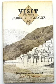 Visit to the Barbary Regencies HC Noord-Afrika Maghreb - 1