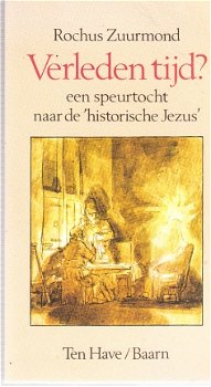 Speurtocht naar de historische Jezus door Rochus Zuurmond - 1