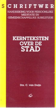 Kernteksten over de stad door drs C. van Duijn - 1