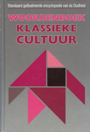 Woordenboek Klassieke Cultuur. Standaard geïllustreerde encyclopedie van de Oudheid. - nr. 1