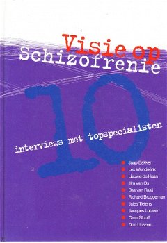 Visie op schizofrenie, interviews met topspecialisten - 1