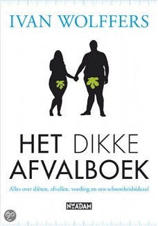 Ivan Wolffers - Het Dikke Afvalboek