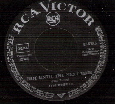 Jim Reeves -I Guess I'm Crazy -Not Until The Next Time - C&W vinylsingle 1964 - 1