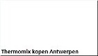 Thermomix kopen Antwerpen - 1 - Thumbnail