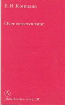 Over conservatisme door E.H. Kossmann