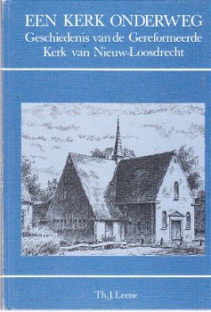 Een kerk onderweg door Th.J. Leene (nieuw-Loosdrecht) - 1