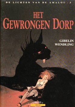 De lichten van de Amalou 3: Het gewrongen dorp - 1