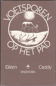 Eileen Caddy: Voetsporen op het pad