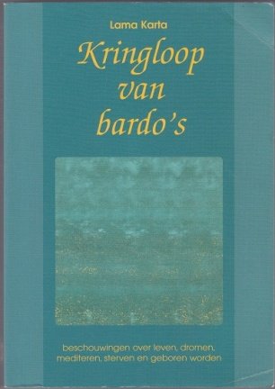 Lama Karta: Kringloop van bardo's - nr. 1