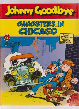 Johnny Goodbye 6 Gangsters in Chicago - nr. 1