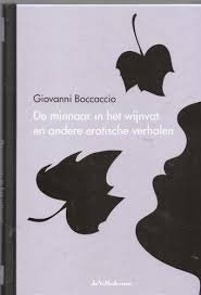 Giovanni Boccaccio - De Minnaar In Het Wijnvat En Andere Erotische Verhalen (Hardcover/Gebonden)