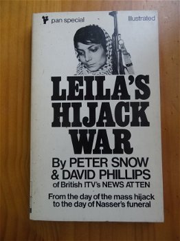 Leila's Hijack war - Peter Snow & David Phillips - 1