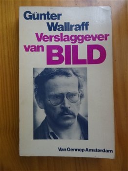 Verslaggever van Bild - Günter Wallraff - 1