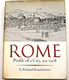 Rome Profile of a City 312-1308 HC Krautheimer Middeleeuwen