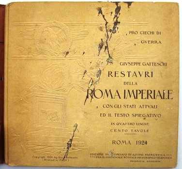 Restauri Della Roma Imperiale 1924 Gatteschi - Rome Oudheid - 1