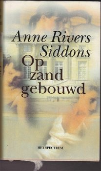 Anne Rivers Siddons Op zand gebouwd - 1