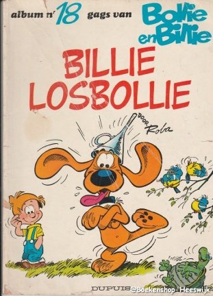 Roba, Jean - Album 18 Bollie en Billie: Billie losbollie - nr. 1