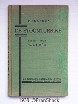 [1938] De stoomturbine, Fokkema/Morée, Stam. - 1