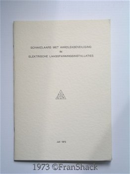 [1973] Schakelaars met Aardlekbeveiliging in LS-installaties, VDEN - 1