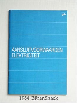 [1984] Aansluitvoorwaarden Elektriciteit, GEB 1984, GEB-Rotterdam - 1