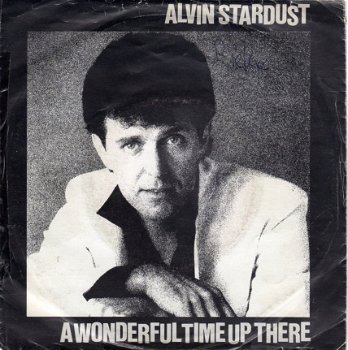 Alvin Stardust : A Wonderful Time Up There (1981) - 1